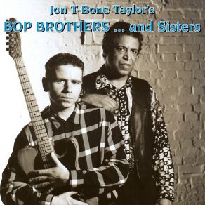 Download track Just Like A Fish Jon T-Bone Taylor'S Bop BrothersDeitra Farr, Dick Heckstall