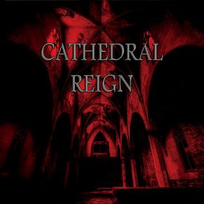 Download track Tears Of Pain Cathedral Reign