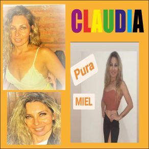 Download track Contigo Soy Capaz De Todo (Por Eso Te Quiero) Claudia Pura Miel