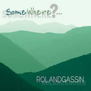 Download track Song For Pat (A Tribute To Pat Metheny) Roland Gassin