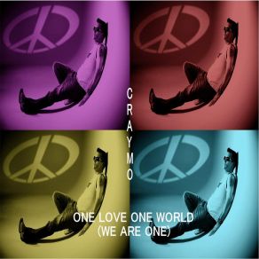 Download track One Love One World (We Are One) [Sing Along Track] Craymo