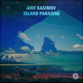 Download track Island Paradise Arif Kasimov