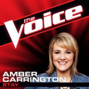 Download track Stay (The Voice Performance) Amber Carrington