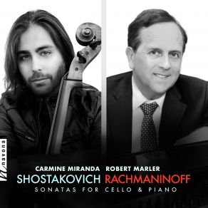 Download track Shostakovich: Cello Sonata In D Minor, Op. 40: III. Largo Carmine Miranda, Robert Marler