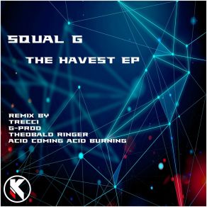 Download track The Havest (G-Prod Remix) Squal GG-Prod