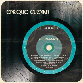 Download track Lo Sé (I Will) Enrique Guzmán