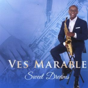 Download track The Nearness Of You Ves Marable