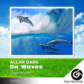 Download track On Waves (NyTiGen Remix) Allan Dark