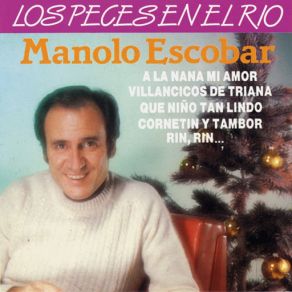 Download track Que Niño Tan Lindo Manolo Escobar