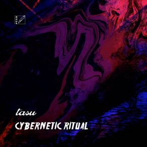 Download track Cybernetic Ritual Tasu