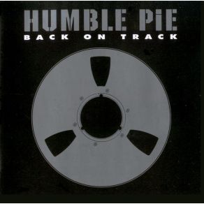 Download track All I Ever Needed Humble Pie