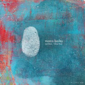 Download track Red Floor Marco Bailey