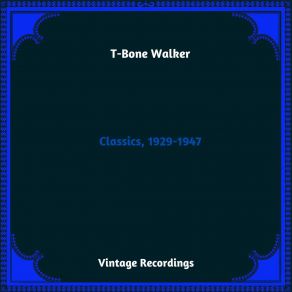 Download track Wichita Falls Blues T - Bone Walker