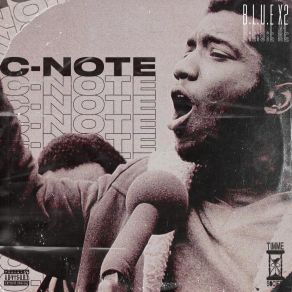 Download track C-Note B. L. U. E X2