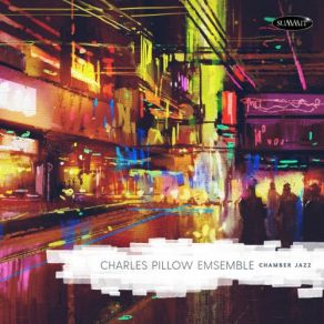 Download track Don't Explain Charles Pillow Ensemble