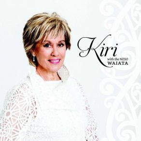 Download track He Wawata (The Days Of Yearning) Kiri Te Kanawa