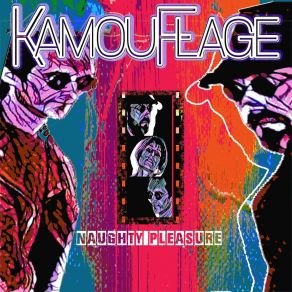 Download track Naughty Pleasure Kamouflage