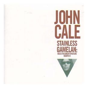 Download track Stainless Steel Gamalan John Cale