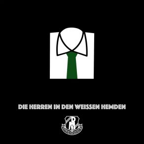 Download track Die Herren In Den Weissen Hemden Die Pilsmanns