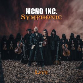 Download track Forgiven (Symphonic Live) Mono Inc.