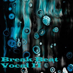 Download track Echoes Of The Beyond Breaknology