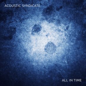 Download track Bring Me Home Acoustic Syndicate