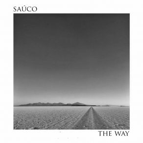 Download track The Way Saúco