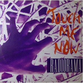 Download track Touch Me Now (Original Version)  Radiorama