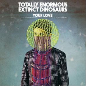 Download track Your Love (Original Club Mix) Mark Knight, Totally Enormous Extinct Dinosaurs