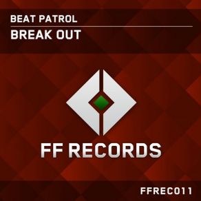 Download track Break Out (Mitex Remix) Beat Patrol