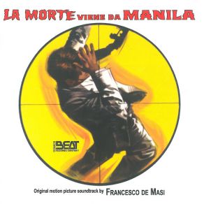 Download track La Morte Viene Da Manila 13 Francesco De Masi