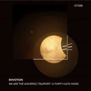 Download track We Are The Universe (Forty Cats Radio Edit) EnvotionForty Cats