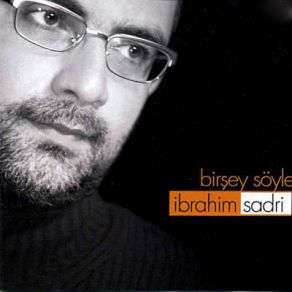 Download track Ibrahim Sadri - Ben Aşkı Satın Aldım İbrahim Sadri