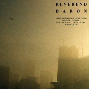 Download track Out Here Reverend Baron