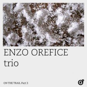 Download track Yesterdays Enzo Orefice Trio