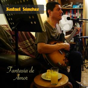 Download track Ay Corazón Rafael Sánchez