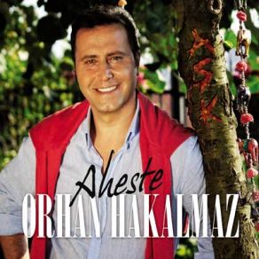 Download track Aheste Orhan Hakalmaz