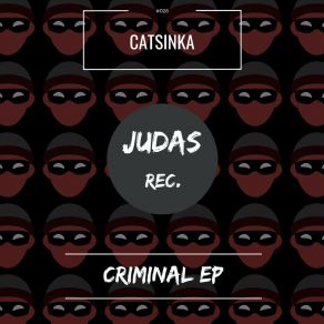 Download track Criminal Catsinka