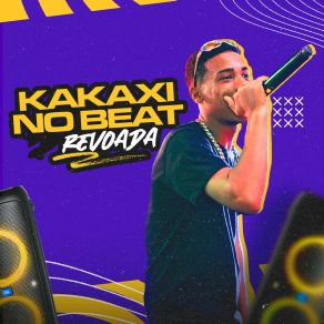 Download track Só Tem Nome KAKÁXI NO BEAT