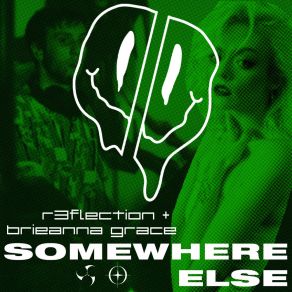 Download track Som3where Else (R3flection Remix) Brieanna Grace