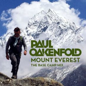 Download track Mount Everest - The Base Camp Mix 1 Paul Oakenfold