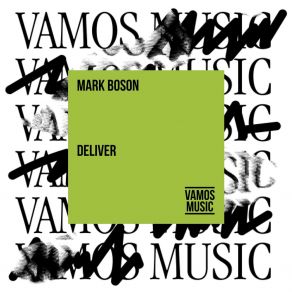 Download track Deliver Mark Boson