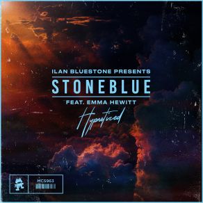 Download track Hypnotized Emma HewittIlan Bluestone, StoneBlue