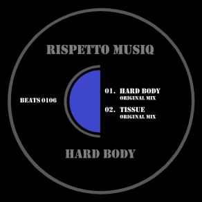 Download track Hard Body Rispetto Musiq