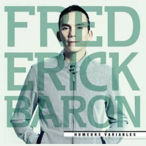 Download track Mon Amour, Mon Ami Frederick Baron