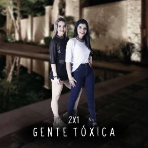 Download track Gente Toxica 2x1