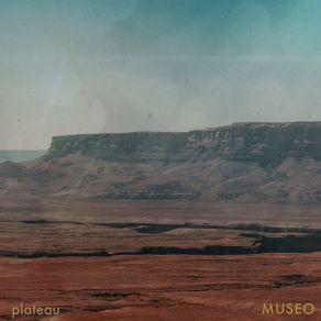 Download track Plateau Museo