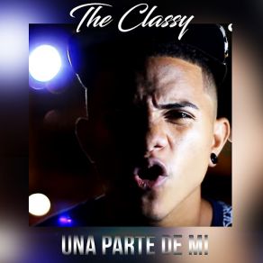 Download track Una Parte De Mi Classy