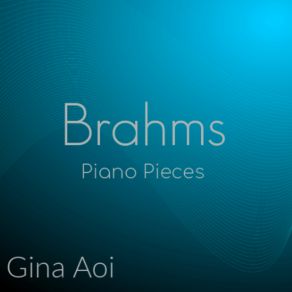 Download track Piano Sonata No. 2 In F-Sharp Minor, Op. 2, I. Allegro Non Troppo Gina Aoi