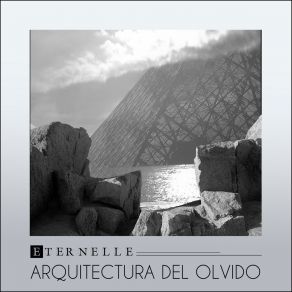 Download track Arquitectura Del Olvido (Modulor Reprise) Eternelle